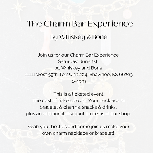 ✨The Charm Bar Experience✨ June 1st at Whiskey and Bone